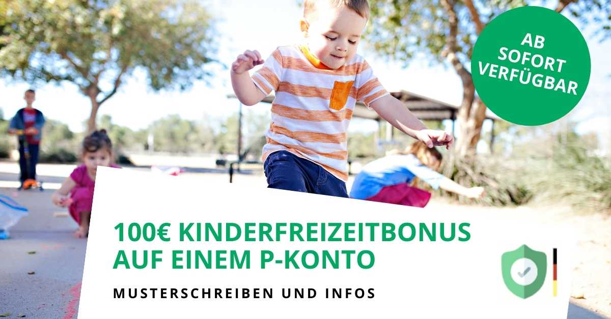100€ Kinderfreizeitbonus pro Kind auf einen P-Konto pfändbar? (Update: 1.8.2021)